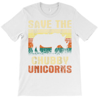 Save The Chubby Unicorns   Zoologist Rhino Lover Rhinoceros T Shirt T-shirt | Artistshot