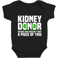 Cool Kidney Donor Art Women Organ Donation Awareness Baby Bodysuit | Artistshot