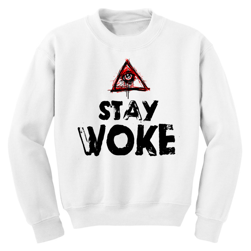 Stay Woke Third Eye Youth Sweatshirt | Artistshot