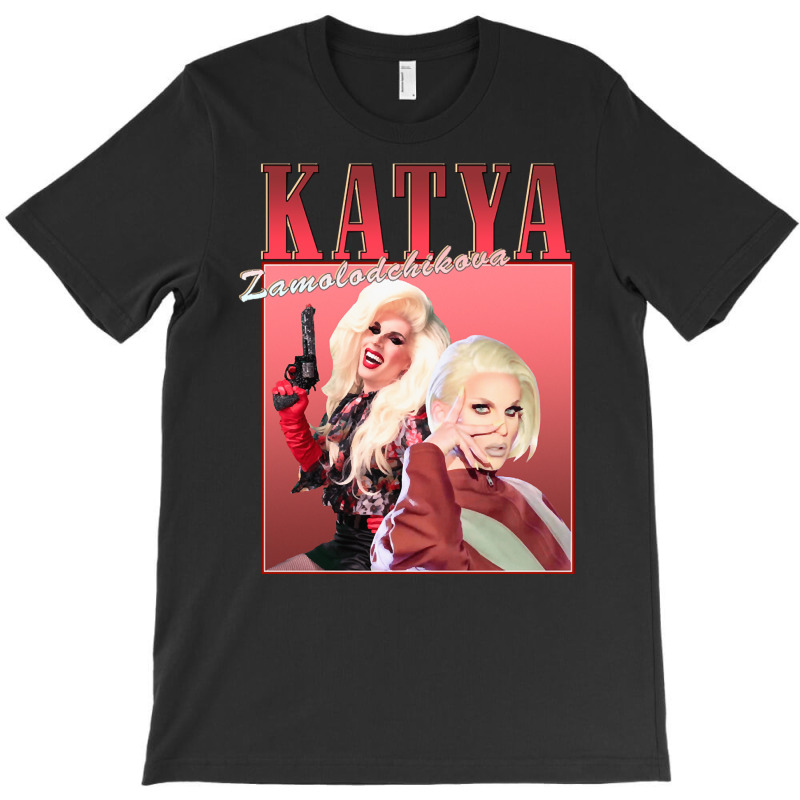 Katya Zamolodchikova, Katya Zamolodchikova Art, Katya Zamolodchikova P T-shirt | Artistshot