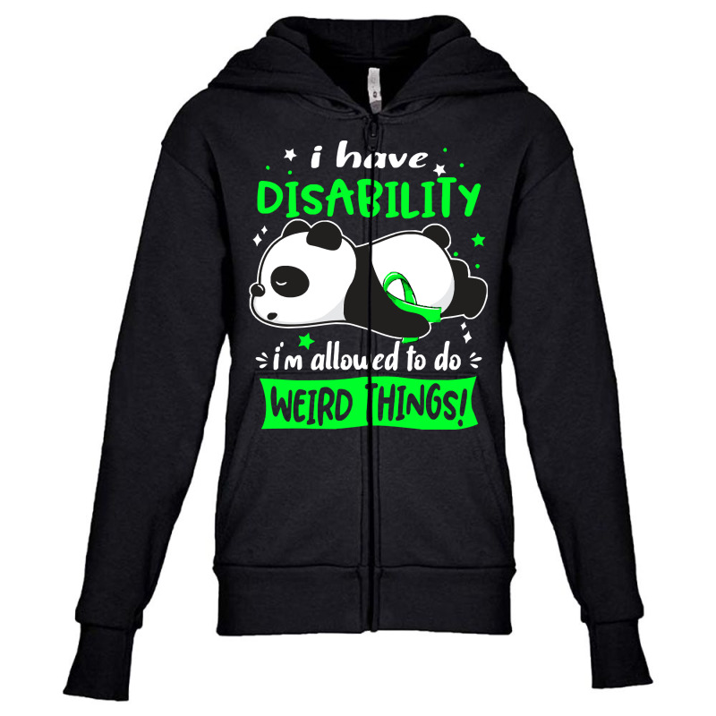 Disability Awareness T  Shirt I Have Disability I'm Allowed To Do Weir Youth Zipper Hoodie by dancerkind | Artistshot