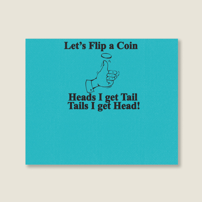 Lets Flip A Coin Funny Landscape Canvas Print | Artistshot