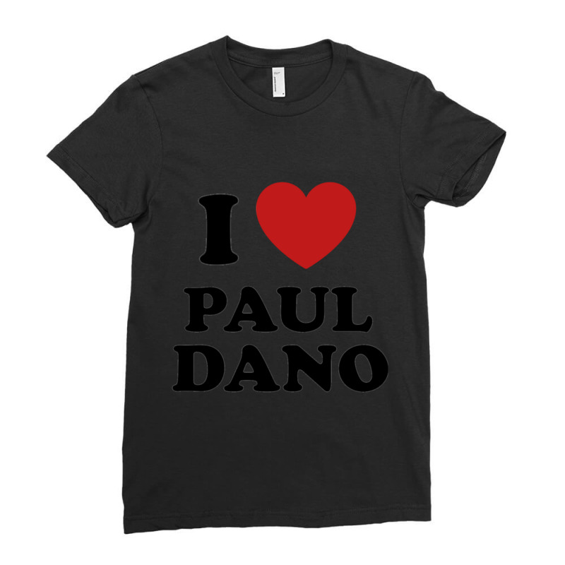 I Heart Paul Dano _lt_3 Ladies Fitted T-Shirt by cm-arts | Artistshot