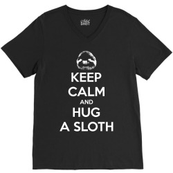 Keep Calm And Hug A Sloth V-Neck Tee | Artistshot