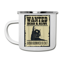 Wanted Dead Or Alive Schrodinger_s Cat Camper Cup | Artistshot