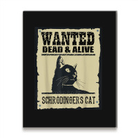 Wanted Dead Or Alive Schrodinger_s Cat Metal Print Vertical | Artistshot