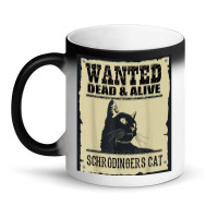 Wanted Dead Or Alive Schrodinger_s Cat Magic Mug | Artistshot