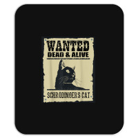 Wanted Dead Or Alive Schrodinger_s Cat Mousepad | Artistshot