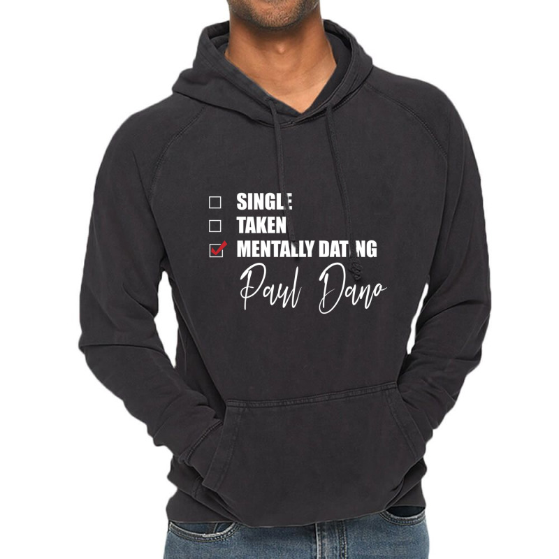 Mentally Dating Paul Dano Vintage Hoodie by cm-arts | Artistshot