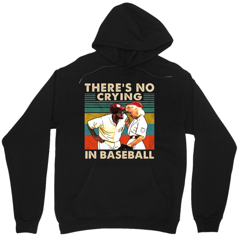 There_s No Crying In Baseball Unisex Hoodie by RHONDAHARRISON | Artistshot