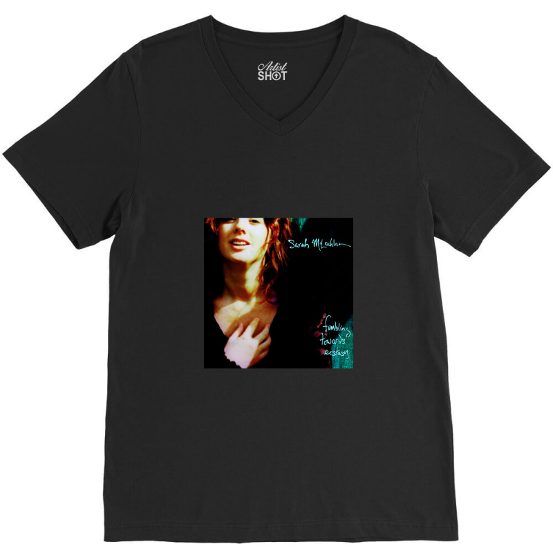 Sarah Mclachlan Fumbling Towards Ecstasy V-neck Tee | Artistshot