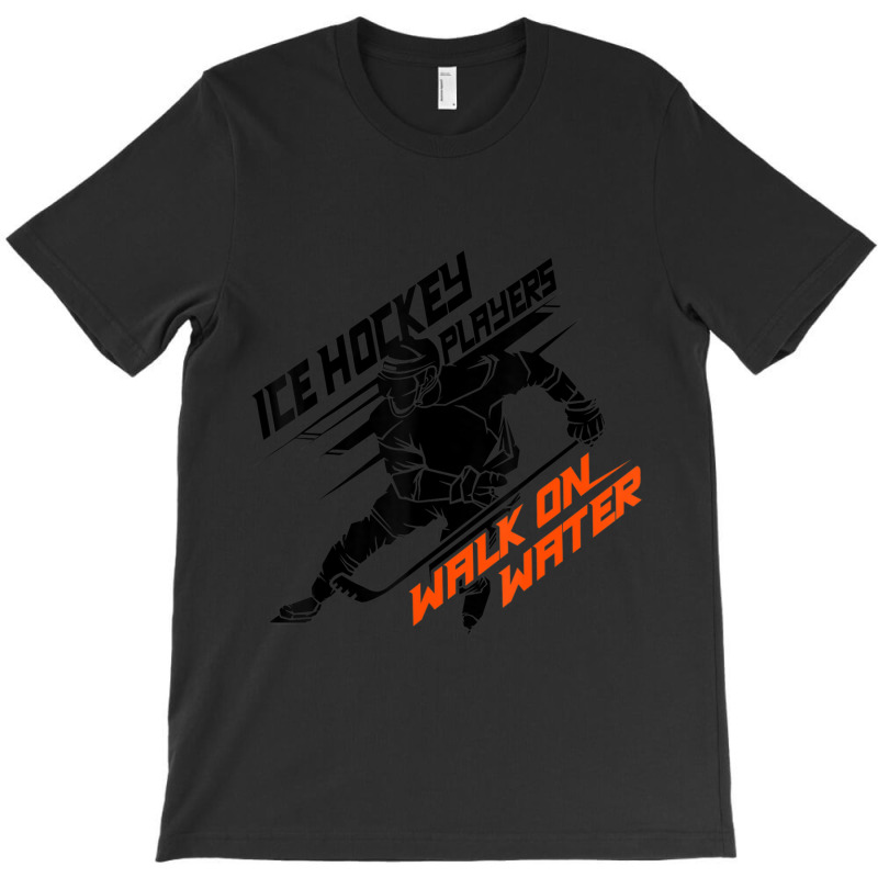 Ice Hockey Players Walk On Water Superpower T-shirt | Artistshot