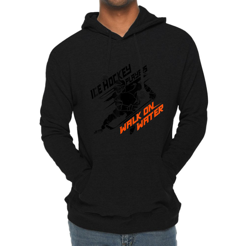 Ice Hockey Players Walk On Water Superpower Lightweight Hoodie | Artistshot