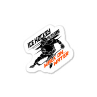 Ice Hockey Players Walk On Water Superpower Sticker | Artistshot