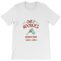 Only Noodles Santa Carla Lost T-shirt | Artistshot