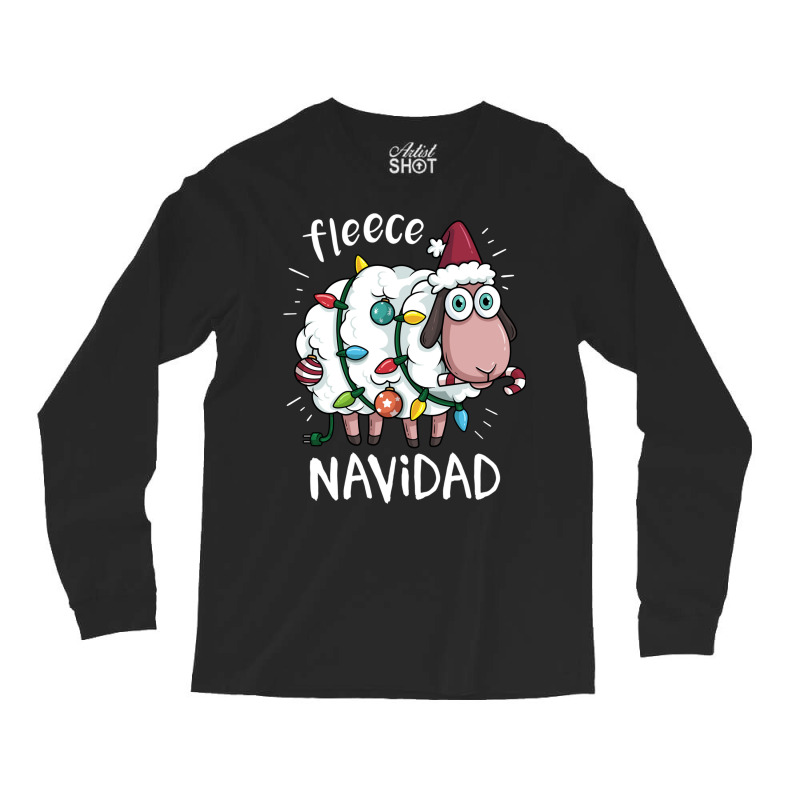 Fleece Feliz Navidad Funny Cute Sheep Christmas Long Sleeve Shirts | Artistshot