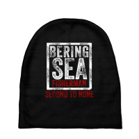 Bering Sea Fisherman 2021 Second To None Dutch Harbor Alaska Pullover Baby Beanies | Artistshot