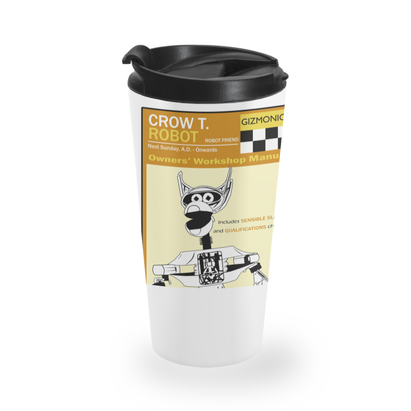 Crow T. Robot Owners Manual Travel Mug | Artistshot