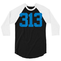 Detroit 313 Area Code   Grit   Sports Fan   Detroiter Fan T Shirt 3/4 Sleeve Shirt | Artistshot