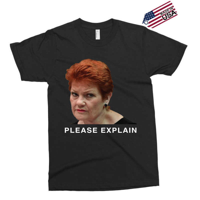 Pauline Hanson - Please Explain Exclusive T-shirt by cm-arts | Artistshot