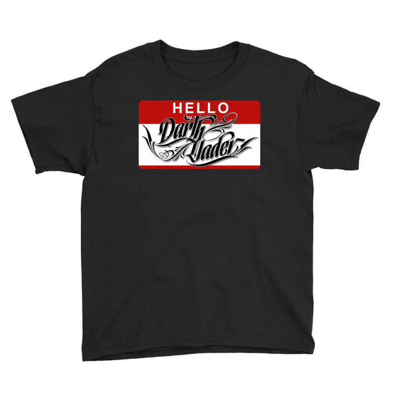 Hello My Name Is Darth Vader Youth Tee | Artistshot