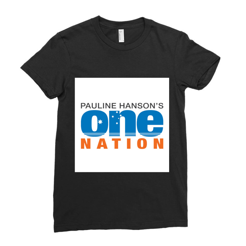 Pauline Hanson_s One Nation Australia Political Party Ladies Fitted T-Shirt by cm-arts | Artistshot