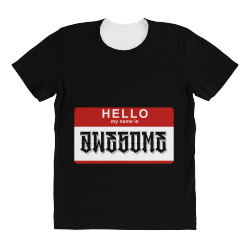Hello my name is awesome All Over Women's T-shirt | Artistshot