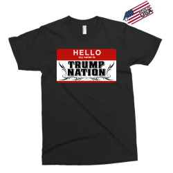 Hello my name is trum nation Exclusive T-shirt | Artistshot