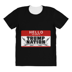 Hello my name is trum nation All Over Women's T-shirt | Artistshot