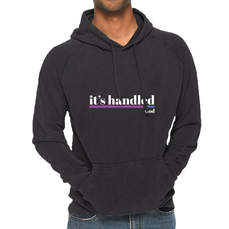 It's Handled God With Pink And Blue Lines Vintage Hoodie | Artistshot