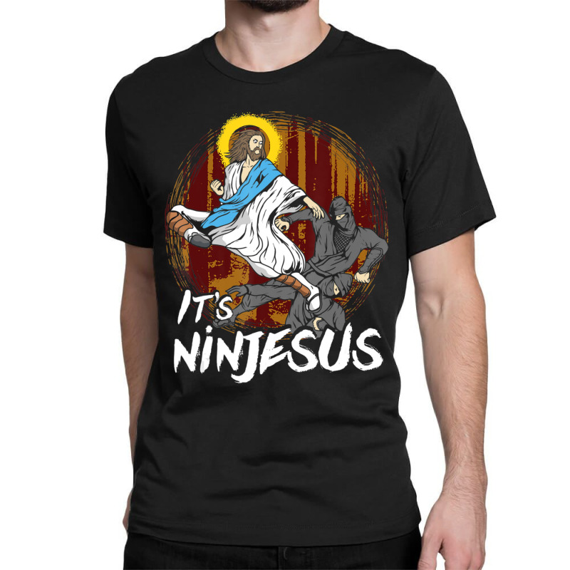 Its Ninjesus Funny Jesus Shirts Funny Christian Shirts Classic T-shirt | Artistshot