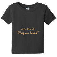 I'm On A Treasure Hunt Outer Banks Treasure Hunt Baby Tee | Artistshot