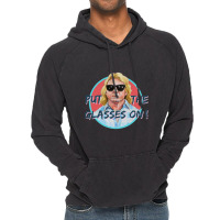 Put On The Glasses! Vintage Hoodie | Artistshot