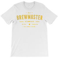 Brew Master Beer Brewing Homebrew Gift For Brewer Brewmaster T Shirt T-shirt | Artistshot