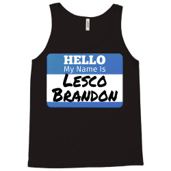 hello my name is lesco brandon funny let s go brandon t shirt Tank Top | Artistshot