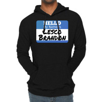 Hello My Name Is Lesco Brandon Funny Let S Go Brandon T Shirt Lightweight Hoodie | Artistshot