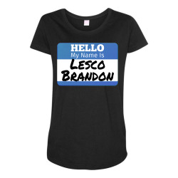 hello my name is lesco brandon funny let s go brandon t shirt Maternity Scoop Neck T-shirt | Artistshot