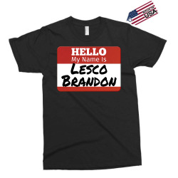hello my name is lesco brandon funny t shirt Exclusive T-shirt | Artistshot