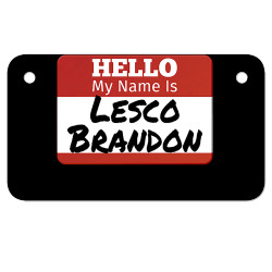 hello my name is lesco brandon funny t shirt Motorcycle License Plate | Artistshot