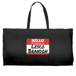 hello my name is lesco brandon funny t shirt Weekender Totes | Artistshot