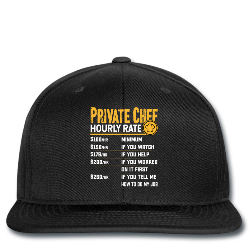 Private Chef Hourly Rate Funny Private Cook Culinary Cooking Long Slee Printed hat by cm-arts | Artistshot