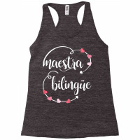 Womens Cute Maestra Bilingue Bilingual Spanish Teacher T Shirt Racerback Tank | Artistshot