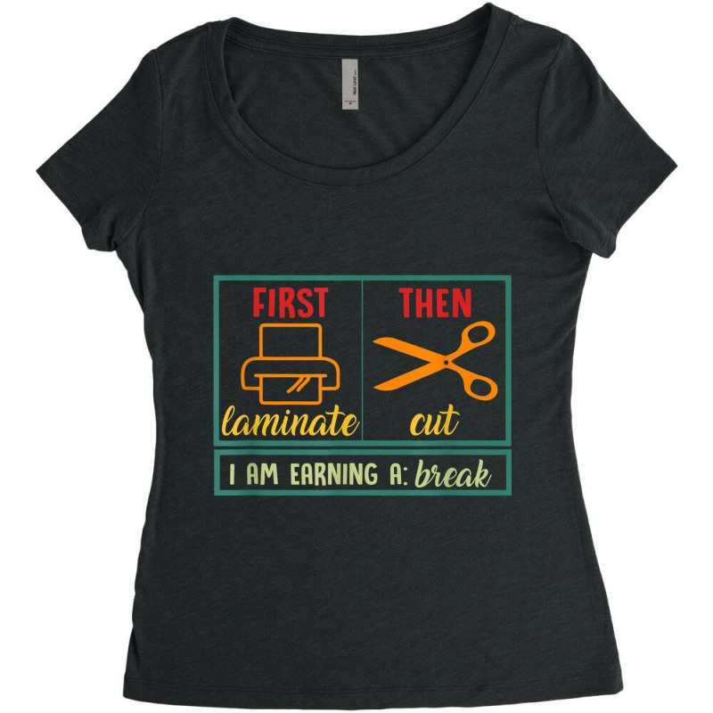 First Laminate Then Cut Funny Aba Sped Teacher Behavior Tech T Shirt Women's Triblend Scoop T-shirt by cm-arts | Artistshot