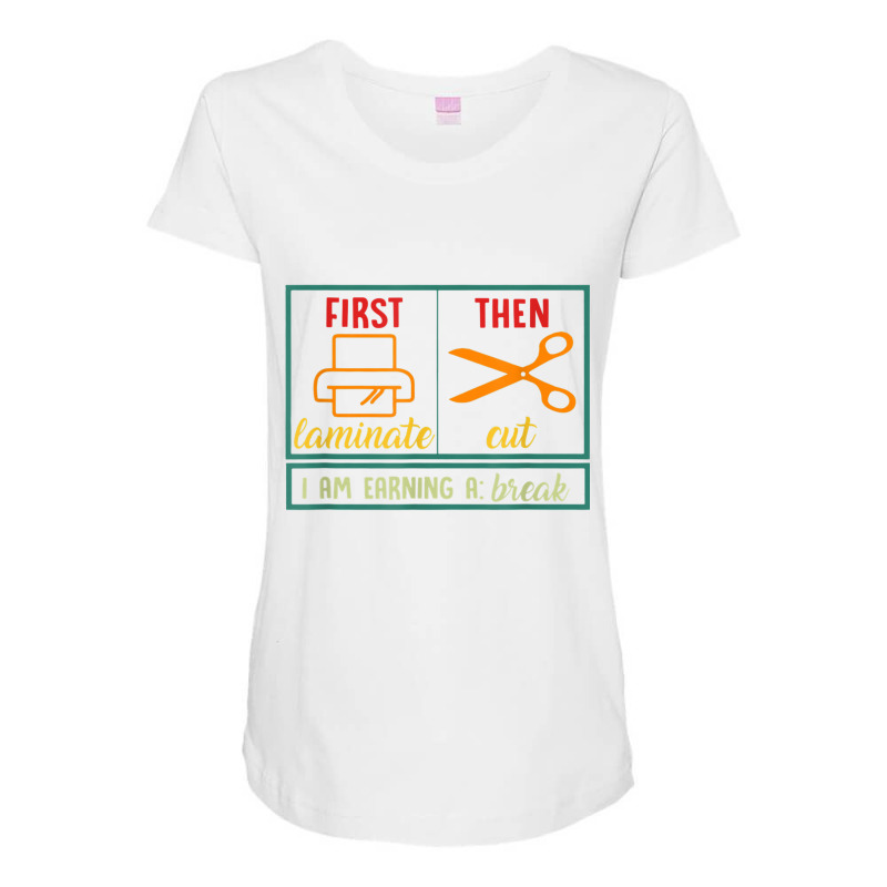 First Laminate Then Cut Funny Aba Sped Teacher Behavior Tech T Shirt Maternity Scoop Neck T-shirt by cm-arts | Artistshot