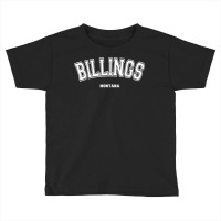 Billings Montana T Shirt Toddler T-shirt | Artistshot