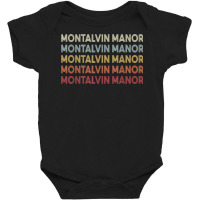 Montalvin Manor California Montalvin Manor Ca Retro Vintage T Shirt Baby Bodysuit | Artistshot