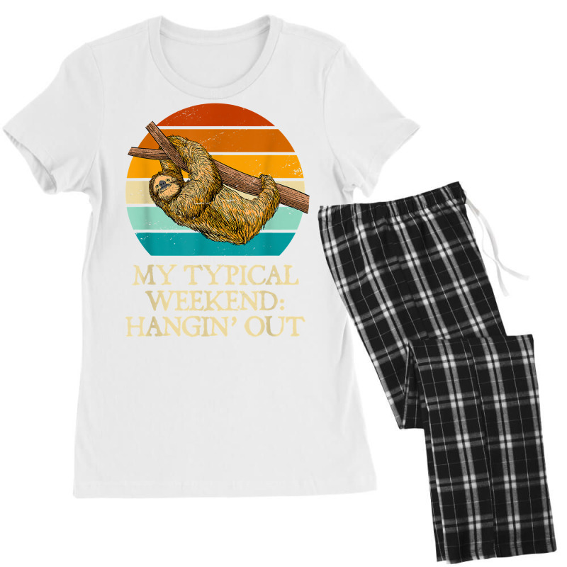 My Typical Weekend Hangin’ Out Funny Sloth Lover Humor Lazy T Shirt Women's Pajamas Set by nealegmruland1 | Artistshot