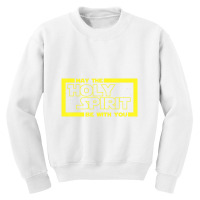 Jesus Christian May The Lord Holy Spirit Youth Sweatshirt | Artistshot