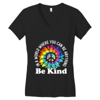 In A World Where You Can Be Anything Be Kind Sign Language Women's V-neck T-shirt | Artistshot