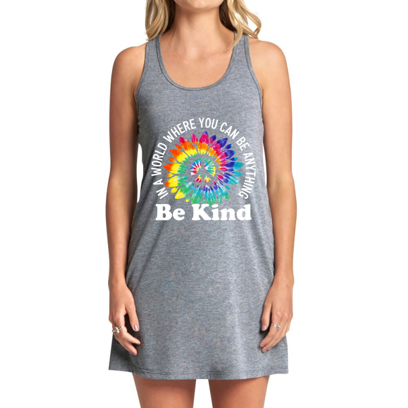 In A World Where You Can Be Anything Be Kind Sign Language Tank Dress by Kenlofu52 | Artistshot